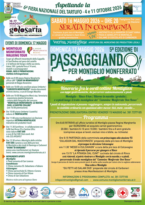 Domenica 17 Maggio 2026
5Âª EDIZIONE DI GOLOSARIA
PASSAGGIANDO Per Montiglio Monferrato
Itinerario fra le verdi colline Montigliesi con tappe gastronomiche, da percorrere autonomamente a piedi.
